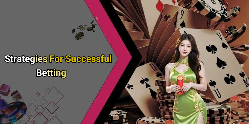 Strategies For Successful Betting